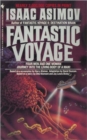 Fantastic Voyage : A Novel - Book