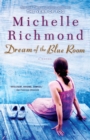 Dream of the Blue Room : A Novel - Book