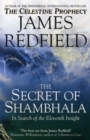 The Secret Of Shambhala: In Search Of The Eleventh Insight - Book