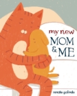 My New Mom & Me - Book