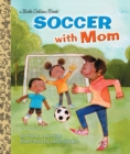 LGB Soccer With Mom - Book