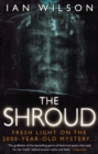 The Shroud : Fresh Light on the 2000 Year Old Mystery - Book