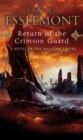 Return Of The Crimson Guard : a compelling, evocative and action-packed epic fantasy that will keep you gripped - Book