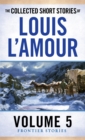 Collected Short Stories of Louis L'Amour, Volume 5 - eBook