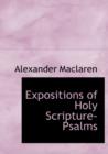 Expositions of Holy Scripture- Psalms - Book