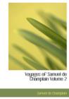 Voyages of Samuel de Champlain Volume 2 - Book