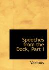 Speeches from the Dock, Part I - Book