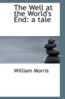 The Well at the World's End : A Tale - Book