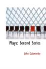 Plays : Second Series - Book