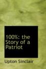 100% : The Story of a Patriot - Book
