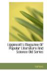 Lippincott's Magazine of Popular Literature and Science Old Series - Book