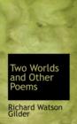 Two Worlds and Other Poems - Book