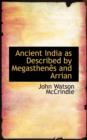 Ancient India as Described by Megasthenes and Arrian - Book
