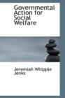 Governmental Action for Social Welfare - Book