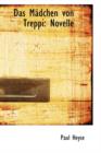 Das Macdchen Von Treppi : Novelle - Book