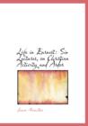 Life in Earnest : Six Lectures, on Christian Activity and Ardor (Large Print Edition) - Book