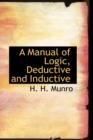 A Manual of Logic, Deductive and Inductive - Book