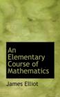 An Elementary Course of Mathematics - Book