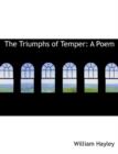 The Triumphs of Temper : A Poem (Large Print Edition) - Book
