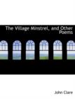 The Village Minstrel, and Other Poems - Book