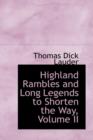 Highland Rambles and Long Legends to Shorten the Way, Volume II - Book