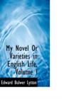 My Novel or Varieties in English Life, Volume I - Book