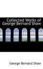 Collected Works of George Bernard Shaw - Book