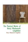The Poetical Works of Henry Wadsworth Longfellow - Book