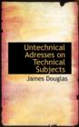 Untechnical Adresses on Technical Subjects - Book