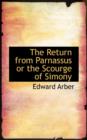 The Return from Parnassus : Or, the Scourge of Simony - Book
