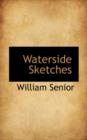 Waterside Sketches - Book