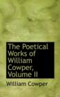The Poetical Works of William Cowper, Volume II - Book