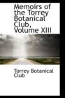 Memoirs of the Torrey Botanical Club, Volume XIII - Book