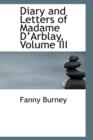 Diary and Letters of Madame D Arblay, Volume III - Book