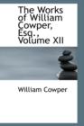 The Works of William Cowper, Esq., Volume XII - Book