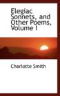 Elegiac Sonnets, and Other Poems, Volume I - Book