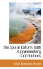 The Soul in Nature, with Supplementary Contributions - Book