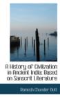 A History of Civilization in Ancient India : Based on Sanscrit Literature - Book