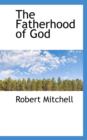 The Fatherhood of God - Book