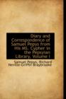 Diary and Correspondence of Samuel Pepys from His Ms. Cypher in the Pepsyian Library, Volume I - Book