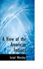 A View of the American Indians - Book