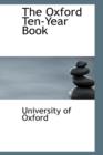 The Oxford Ten-Year Book - Book