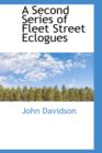 A Second Series of Fleet Street Eclogues - Book