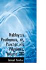Hakluytus Posthumus, Or, Purchas His Pilgrimes, Volume XIX - Book
