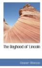 The Boyhood of Lincoln - Book