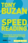 Buzan Bites: Speed Reading : Accelerate your speed and understanding for success - Book
