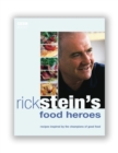 Rick Stein's Food Heroes - Book