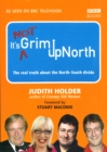 It's Not Grim Up North - Book