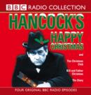 Hancock's Happy Christmas : Four Original BBC Radio Episodes - Book