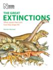 The Great Extinctions : What Causes Them and How They Shape Life - Book